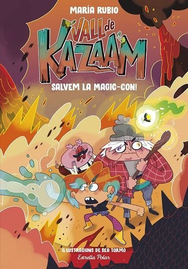 La Vall de Kazaam #02. Salvem la Magic-Con! | 9788413892191 | Rubio, María/Tormo, Bea | Llibreria online de Figueres i Empordà