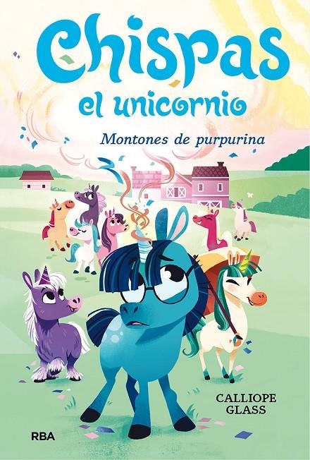 Chispas el unicornio #02. Montones de purpurina | 9788427222694 | Glass, Calliope | Llibreria online de Figueres i Empordà