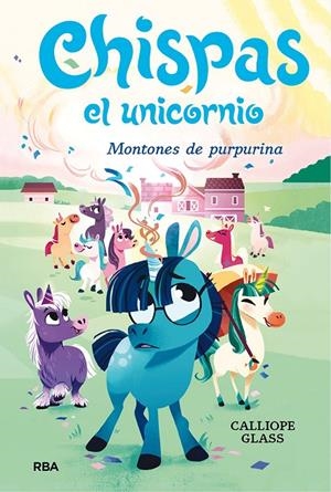 Chispas el unicornio #02. Montones de purpurina | 9788427222694 | Glass, Calliope | Llibreria online de Figueres i Empordà