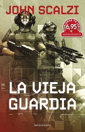 La vieja guardia (Promoción CTS-Comienza tu serie) | 9788445013724 | Scalzi, John | Llibreria online de Figueres i Empordà