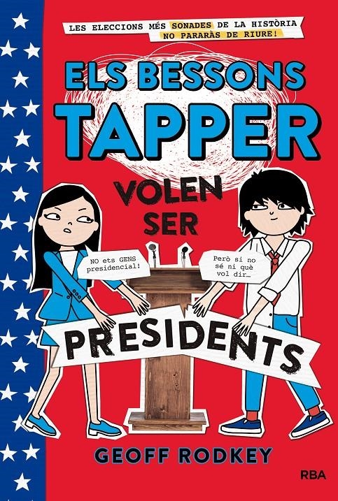 ELS BESSONS TAPPER #03: volen ser presidents | 9788427211544 | RODKEY , GEOFF | Llibreria online de Figueres i Empordà