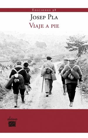 Viaje a pie | 9788412149777 | Pla, Josep | Llibreria online de Figueres i Empordà