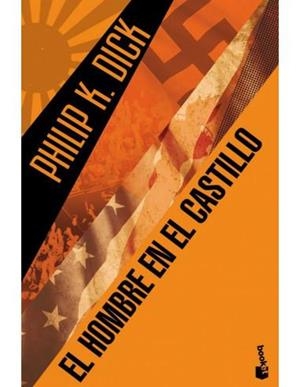 El hombre en el castillo | 9788445013250 | Dick, Philip K. | Llibreria online de Figueres i Empordà