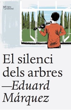 El silenci dels arbres | 9788412539523 | Márquez Tañá, Eduard | Llibreria online de Figueres i Empordà