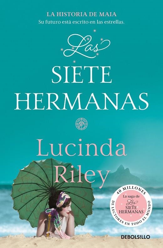 Las siete hermanas (Las Siete Hermanas #01) | 9788466339025 | Riley, Lucinda | Librería online de Figueres / Empordà