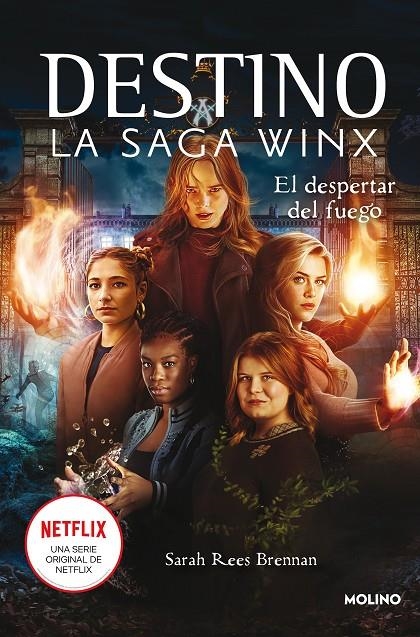 DESTINO: La saga Winx #02. El despertar del fuego | 9788427277977 | Brennan, Sarah Rees | Llibreria online de Figueres i Empordà