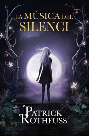 La música del silenci | 9788415961567 | Rothfuss, Patrick | Llibreria online de Figueres i Empordà