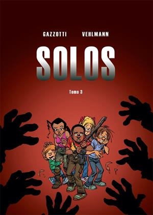 Solos #03 | 9788415850922 | Vehlmann, Fabien/Gazzotti, Bruno | Llibreria online de Figueres i Empordà