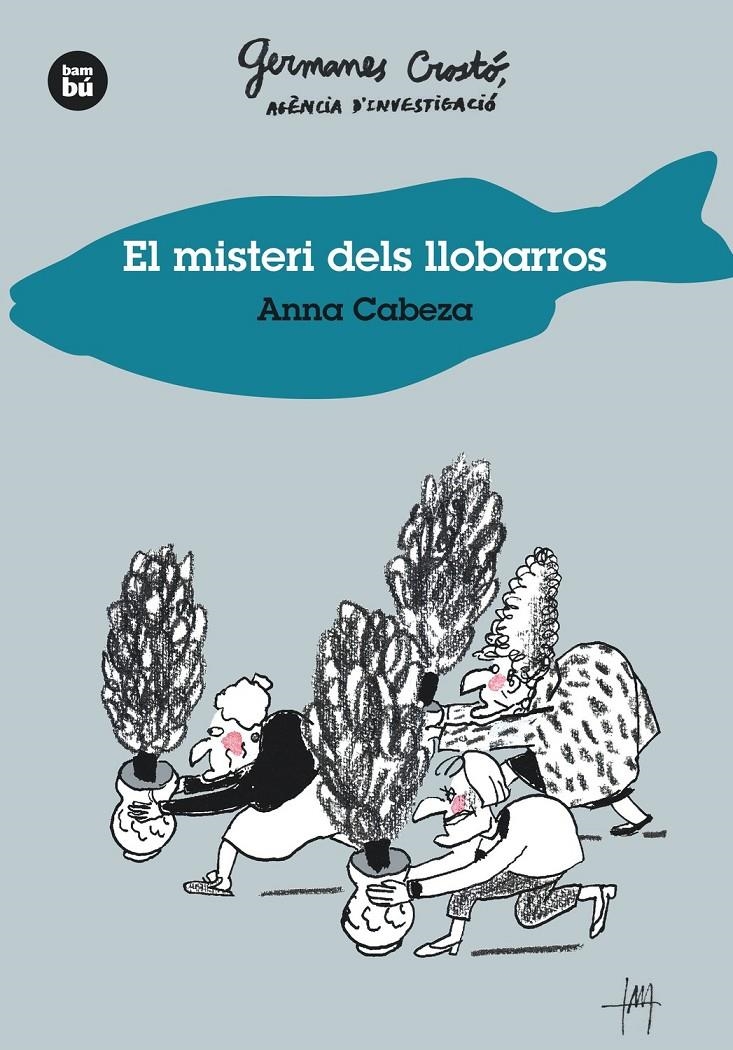El misteri dels llobarros. Germanes Crostó, agència d'investigació | 9788483435014 | Cabeza, Anna | Llibreria online de Figueres i Empordà