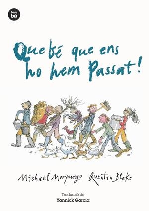 Que bé que ens ho hem passat! | 9788483434987 | Morpurgo, Michael | Llibreria online de Figueres i Empordà