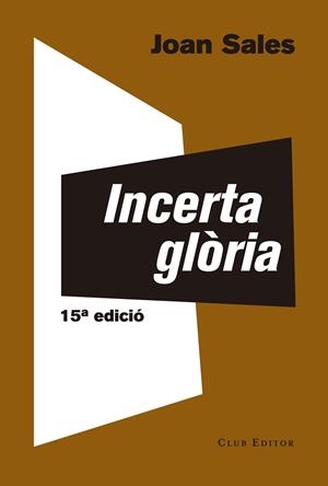 Incerta glòria | 9788473291767 | Sales, Joan | Llibreria online de Figueres i Empordà