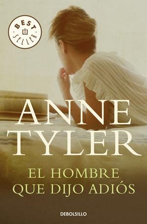 El hombre que dijo adiós | 9788490327555 | TYLER, ANNE | Llibreria online de Figueres i Empordà