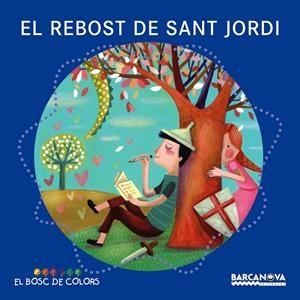El rebost de Sant Jordi | 9788448934972 | Baldó, Estel/Gil, Rosa/Soliva, Maria | Librería online de Figueres / Empordà