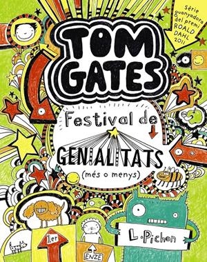 Tom Gates: Festival de genialitats (més o menys) | 9788499064147 | Pichon, Liz | Llibreria online de Figueres i Empordà