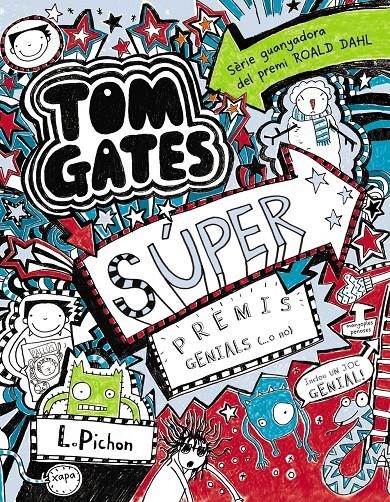 Tom Gates - Súper premis genials (...o no) | 9788499065342 | Pichon, Liz | Llibreria online de Figueres i Empordà