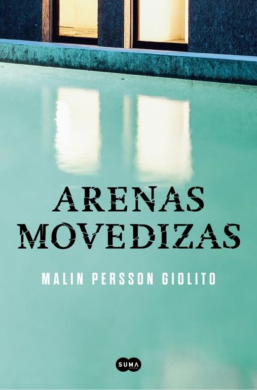 Arenas movedizas | 9788491290704 | Malin Persson Giolito | Librería online de Figueres / Empordà