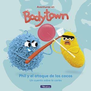 Phil y el Ataque de los Cocos (Aventuras en Body Town. Primeras lecturas) | 9788448848224 | Jack Mendoza/Puño | Llibreria online de Figueres i Empordà