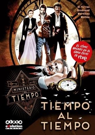 TIEMPO AL TIEMPO (EL MINISTERIO DEL TIEMPO COMIC #01) | 9788416486625 | Librería online de Figueres / Empordà