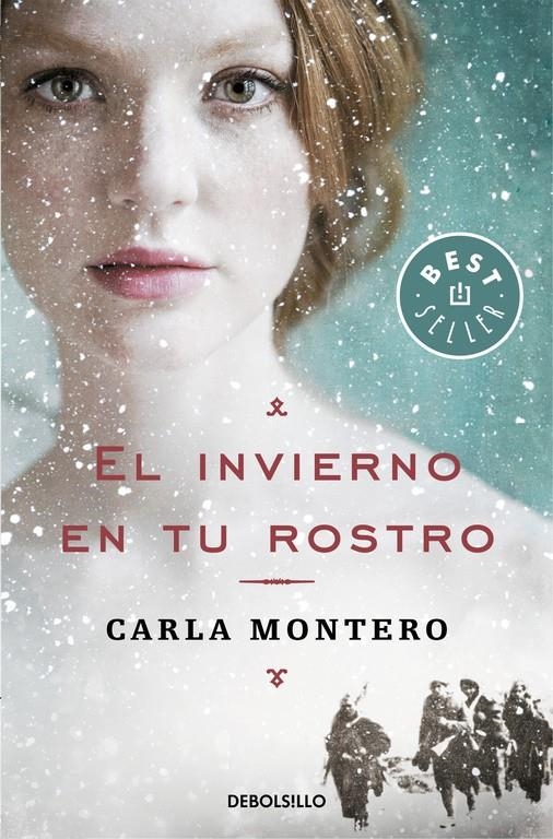 El invierno en tu rostro | 9788466340625 | Carla Montero | Llibreria online de Figueres i Empordà