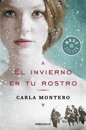 El invierno en tu rostro | 9788466340625 | Carla Montero | Llibreria online de Figueres i Empordà