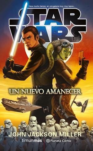Star Wars Un nuevo amanecer | 9788416889716 | John Jackson Miller | Llibreria online de Figueres i Empordà