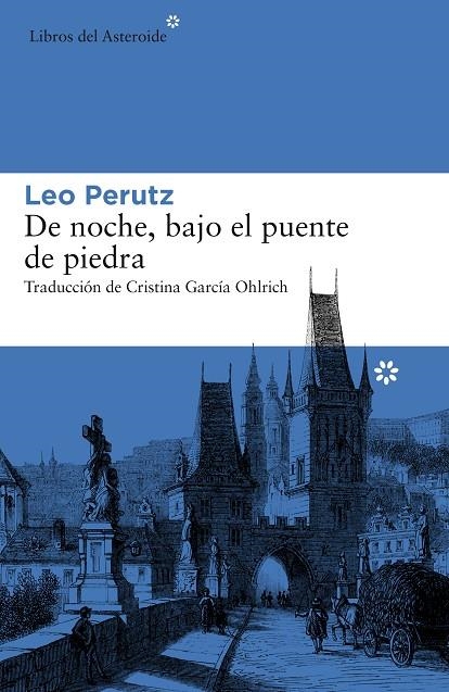 De noche, bajo el puente de piedra | 9788416213863 | Perutz, Leo | Librería online de Figueres / Empordà