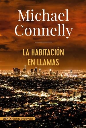 La habitación en llamas (AdN) | 9788491047452 | Connelly, Michael | Llibreria online de Figueres i Empordà