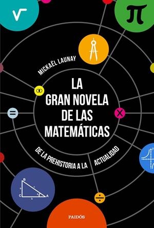 La gran novela de las matemáticas | 9788449333439 | Mickaël Launay | Librería online de Figueres / Empordà