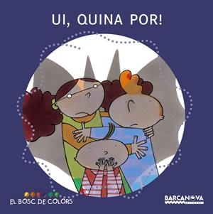Ui, quina por! (pal + lligada) | 9788448914165 | Baldó, Estel/Gil, Rosa/Soliva, Maria | Llibreria online de Figueres i Empordà