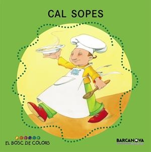 Cal Sopes (pal + lligada) | 9788448914134 | Baldó, Estel/Gil, Rosa/Soliva, Maria | Llibreria online de Figueres i Empordà