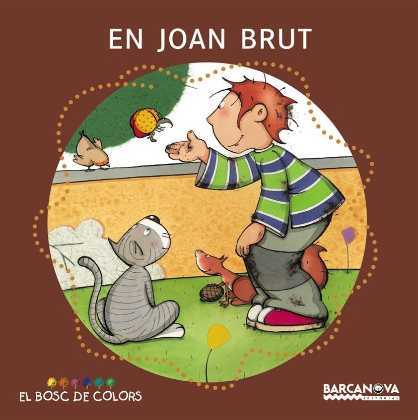 En Joan Brut (pal + lligada) | 9788448914158 | Baldó, Estel/Gil, Rosa/Soliva, Maria | Llibreria online de Figueres i Empordà
