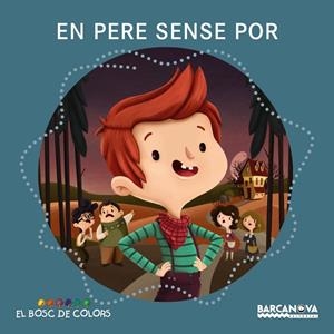 En Pere sense por (pal + lligada) | 9788448930677 | Baldó, Estel/Gil, Rosa/Soliva, Maria | Librería online de Figueres / Empordà
