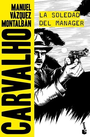 La soledad del manager (Carvalho #02) | 9788408165842 | Vázquez Montalbán, Manuel | Librería online de Figueres / Empordà