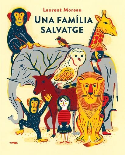 Una família salvatge | 9788494650789 | Moreau, Laurent | Llibreria online de Figueres i Empordà