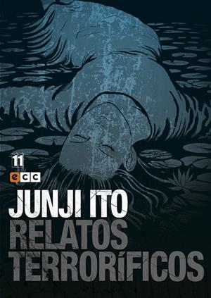 Junji Ito: Relatos terroríficos núm. 11 | 9788417106157 | Ito, Junji | Llibreria online de Figueres i Empordà