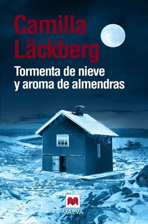 Tormenta de nieve y aroma de almendras | 9788416690268 | Läckberg, Camilla | Librería online de Figueres / Empordà