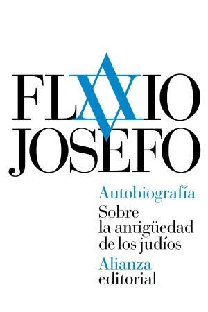 Autobiografía. Sobre la antigüedad de los judíos | 9788491041856 | Flavio Josefo | Librería online de Figueres / Empordà