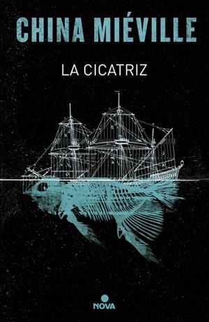 La cicatriz | 9788466660976 | Miéville, China | Librería online de Figueres / Empordà