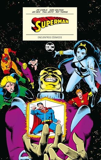 Superman: Encuentros cósmicos (DC Icons) | 9788419325778 | Starlin, Jim/Wolfman, Marv/Wein, Len/Levitz, Paul/Thomas, Roy/Moore, Alan | Librería online de Figueres / Empordà
