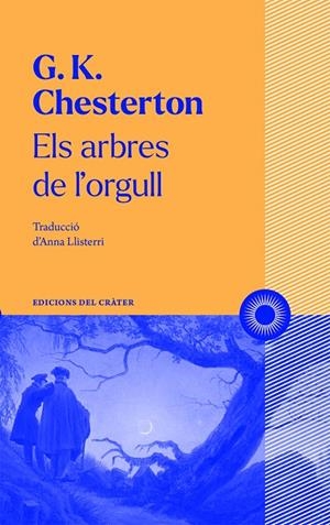 Els arbres de l'orgull | 9788412450316 | Chesterton, Gilbert Keith | Llibreria online de Figueres i Empordà