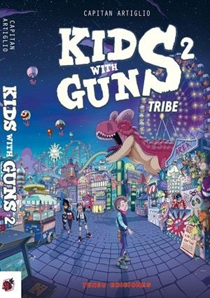 KIDS WITH GUNS #02 | 9788412433494 | Artiglio, Capitan | Llibreria online de Figueres i Empordà
