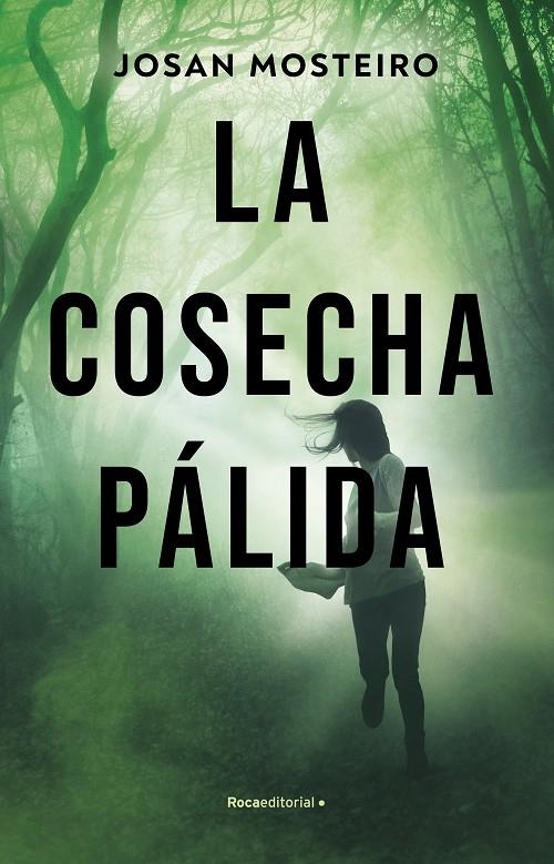 La cosecha pálida | 9788417305925 | Mosteiro, Josan | Librería online de Figueres / Empordà