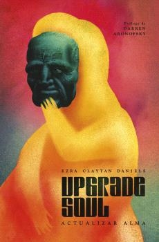 UPGRADE SOUL (ACTUALIZAR ALMA) | 9788467957372 | Claytan Daniels, Ezra | Librería online de Figueres / Empordà