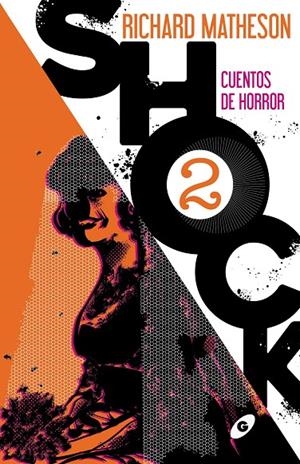 Shock #02. Cuentos de horror | 9788418701016 | Matheson, Richard | Llibreria online de Figueres i Empordà