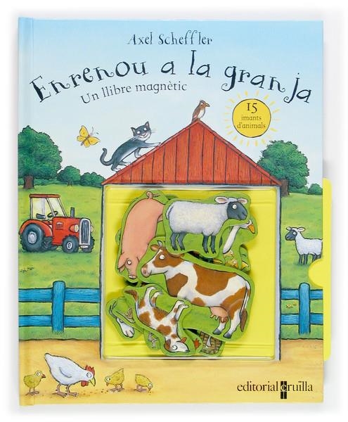 ENRENOU A LA GRANJA | 9788466105514 | Scheffler, Axel | Llibreria online de Figueres i Empordà