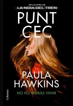 Punt cec | 9788466429658 | Hawkins, Paula | Llibreria online de Figueres i Empordà