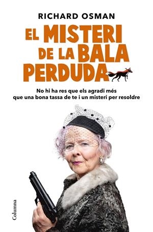 El misteri de la bala perduda (El club del crim dels dijous #03) | 9788466429672 | Osman, Richard | Librería online de Figueres / Empordà