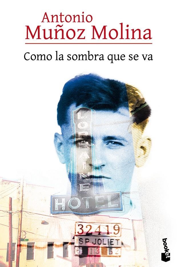 Como la sombra que se va | 9788432225819 | Antonio Muñoz Molina | Llibreria online de Figueres i Empordà