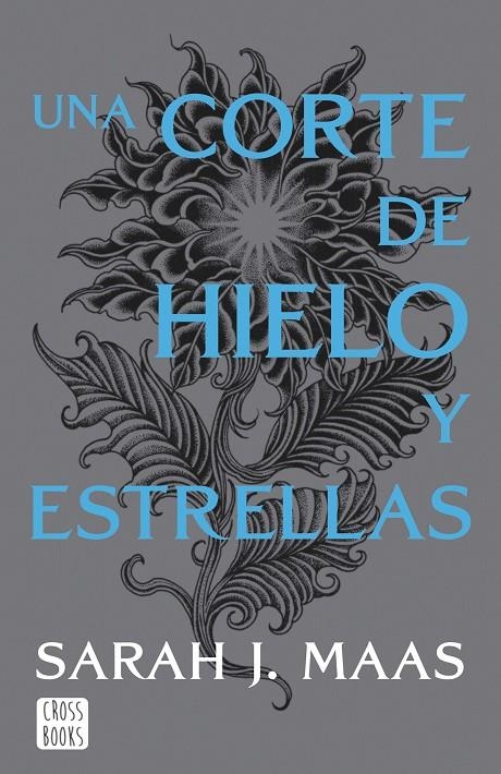 Una corte de hielo y estrellas. Nueva presentación (Una corte de rosas y espinas #04) | 9788408257134 | Maas, Sarah J. | Librería online de Figueres / Empordà