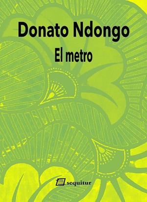 EL METRO | 9788415707981 | Ndongo, Donato | Librería online de Figueres / Empordà